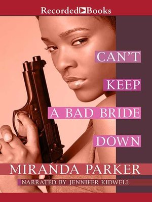 cover image of Can't Keep a Bad Bride Down